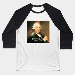 Great Composers: Joseph Haydn Baseball T-Shirt